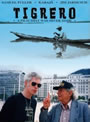 TIGRERO: LA PELÍCULA QUE NO SE LLEGÓ A HACER