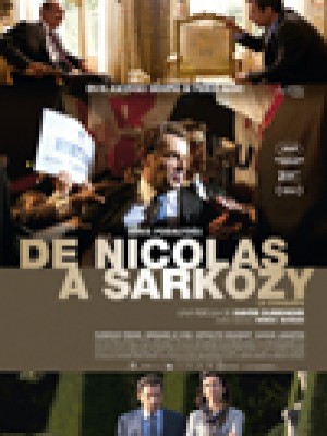 De Nicolas a Sarkozy (La conquête)