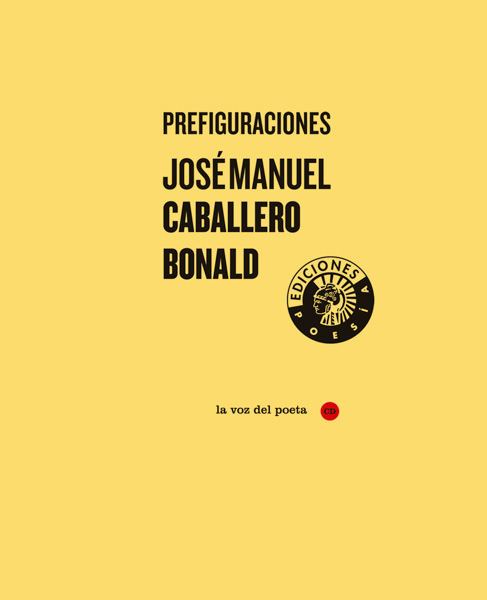 Prefiguraciones | José Manuel Caballero Bonald