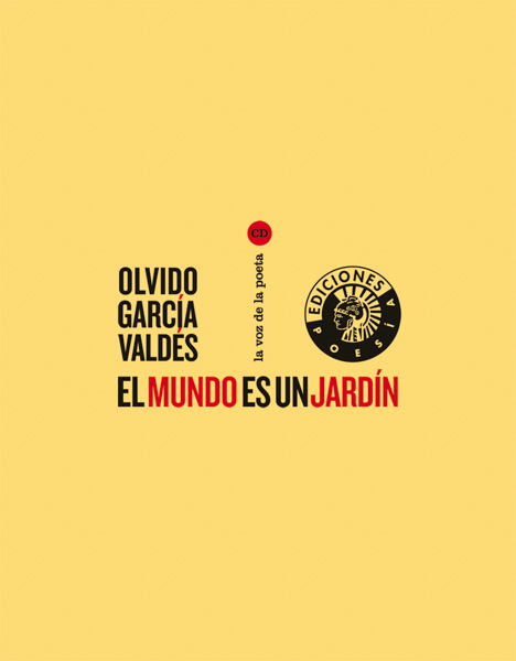 El mundo es un jardín | Olvido García Valdés