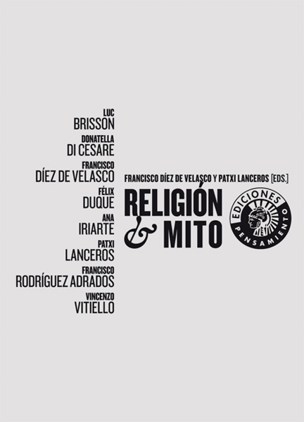 Religión y mito | Francisco Díez de Velasco y Patxi Lanceros (eds.)