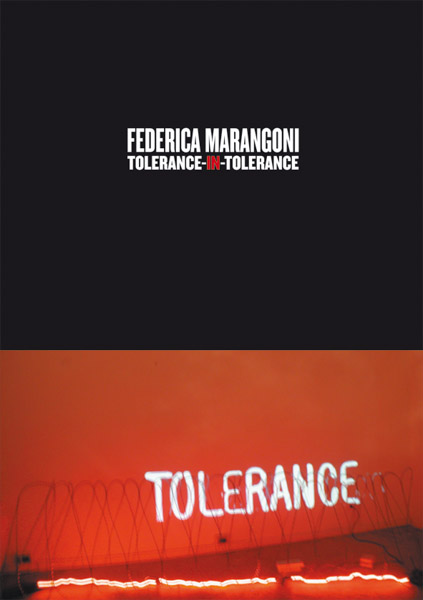TOLERANCE-IN-TOLERANCE (2005) | FEDERICA MARANGONI