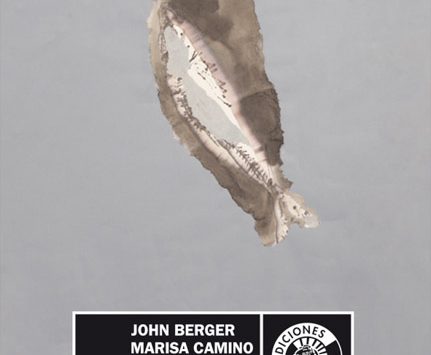 COMO CRECE UNA PLUMA | JOHN BERGER ? MARISA CAMINO