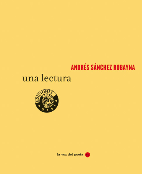 Una lectura | Andrés Sánchez Robayna