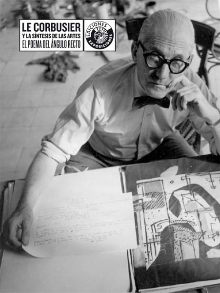 EL POEMA DEL ÁNGULO RECTO | Le Corbusier