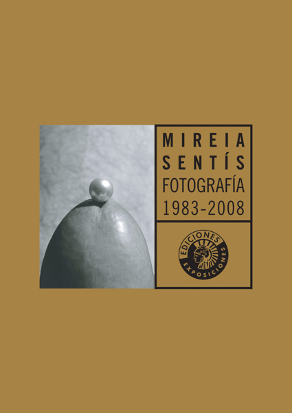 FOTOGRAFÍA 1983-2008 | MIREIA SENTÍS