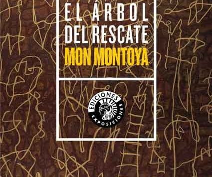 El árbol del rescate | Mon Montoya