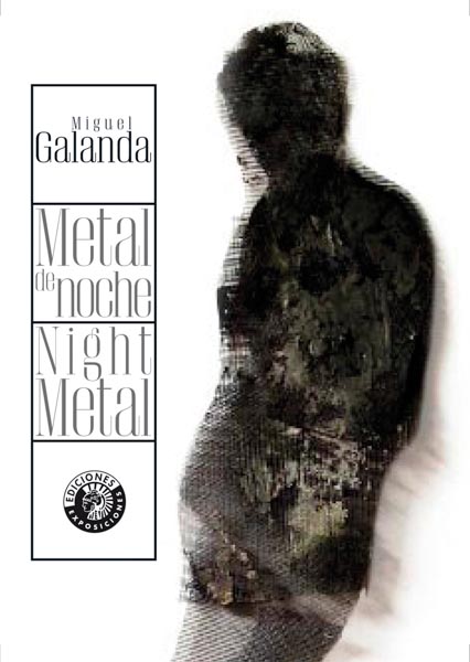 METAL DE NOCHE / NIGHT METAL | MIGUEL GALANDA
