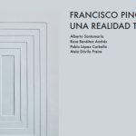 Presentación del libro: Francisco Pino. Una realidad tan nada