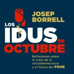 Presentación del libro de Josep Borrell: Los idus de octubre