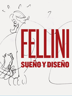 Fellini. Sueño y diseño