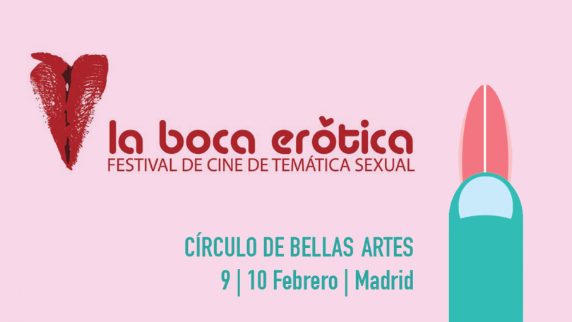 La Boca Erótica. Festival Internacional de Cine de temática sexual