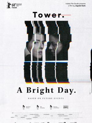 Tower. A Bright Day (Wieza. Jasny dzien)