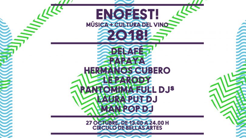 Enofest! Música + cultura del vino 2018!