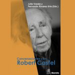 Presentación del libro: Conversaciones con Robert Castel