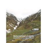 Presentación del libro: Materialidad poética. Arquitectura suiza contemporánea
