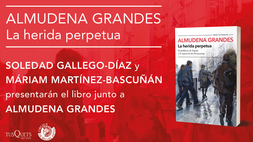 Presentación del libro de Almudena Grandes: La herida perpetua