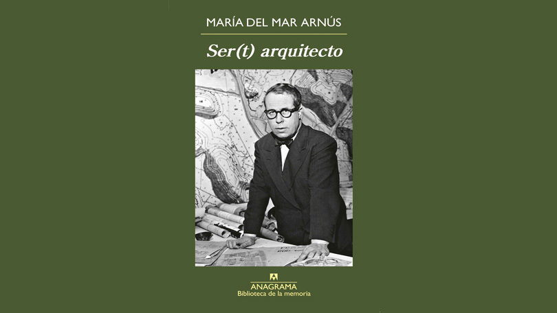 Presentación del libro: Ser(t) arquitecto, de María del Mar Arnús
