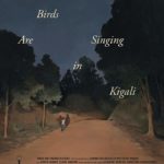 Los pájaros cantan en Kigali (Ptaki śpiewają w Kigali)