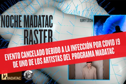 Cancelada la noche MADATAC.