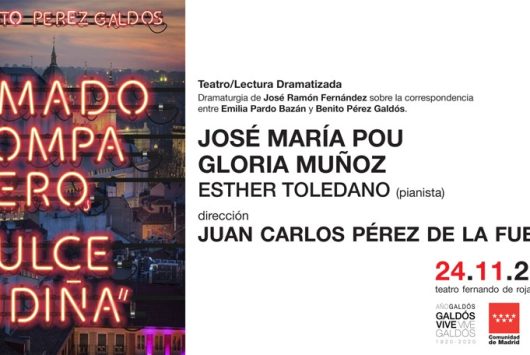 "Amado compañero, dulce vidiña" adapta al teatro la correspondencia entre Benito Pérez Galdós y Emilia Pardo Bazán.