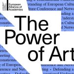 European Alliance of Academies: The Power of Art: Defending a transnational understanding of European Culture