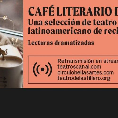 Café literario del canal. Lectura dramatizada «Sobre la naturaleza de sábanas y fundas de cojín». Apuntes del círculo
