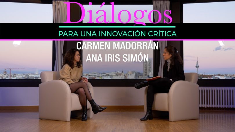Diálogo · Carmen Madorrán y Ana Iris Simón