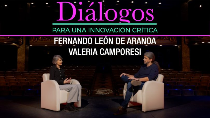 Diálogo · Valeria Camporesi y Fernando León de Aranoa