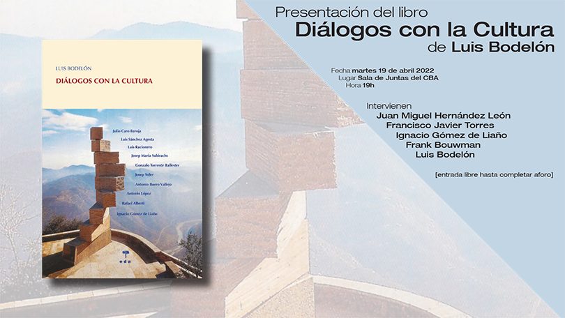 Presentación: Diálogos con la Cultura, de Luis Bodelón
