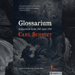 Una conversación en torno a Glossarium, de Carl Schmitt
