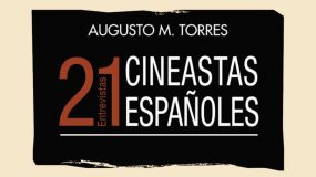 Tres cortometrajes recientes + presentación del libro: 21 cineastas españoles, de Augusto M. Torres