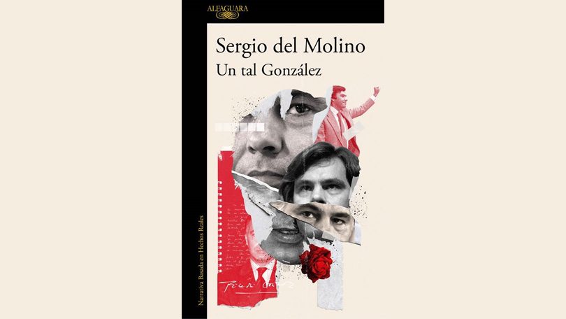Presentación del libro de Sergio del Molino: Un tal González
