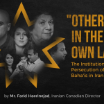 “Los otros” en su propia tierra: la persecución institucionalizada de los bahá’ís en Irán