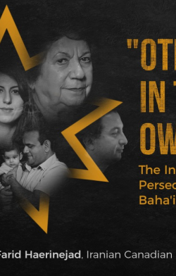 “Los otros” en su propia tierra: la persecución institucionalizada de los bahá’ís en Irán