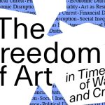 La libertad del arte en tiempos de guerra y crisis