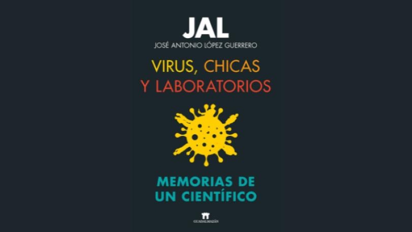 Presentación del libro ‘Virus, chicas y laboratorios. Memorias de un científico’